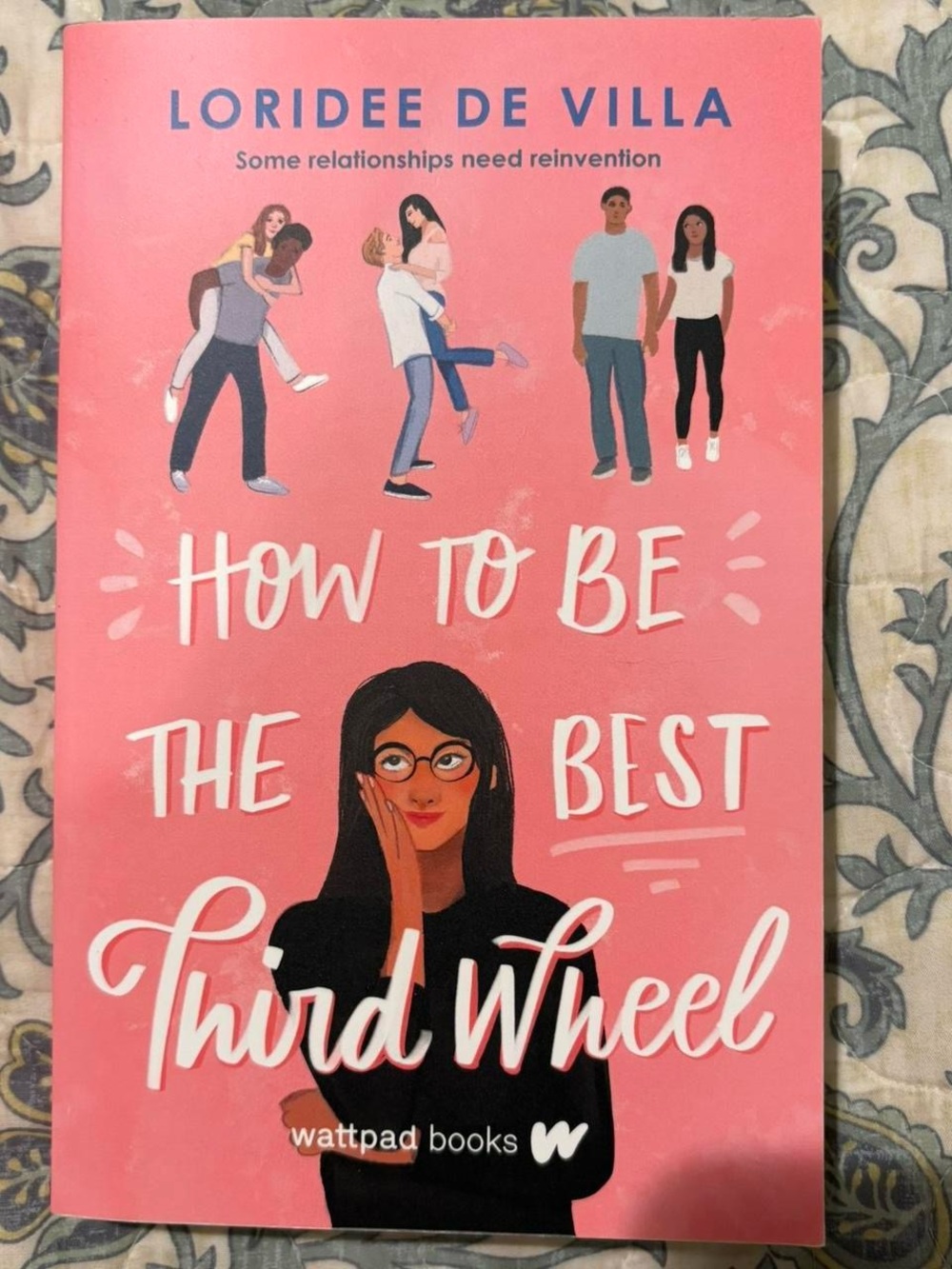 "How To Be The Best Third Wheel" by loridee de villa